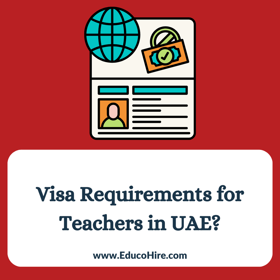 Visa Requirements for Teachers in UAE?